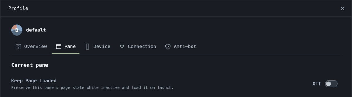 bmux profile settings with Overview, Pane, Device, Connection, and Anti-bot tabs and Keep Page Loaded in the Pane tab